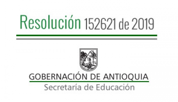 Resolución 152621 de 2019 - Por la cual se concede Comisión de Servicios Remunerada a unos Docentes y Directivos Docentes del municipio de Olaya pagados por el S.G.P.