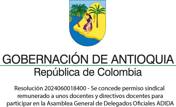 Se concede permiso sindical remunerado a unos docentes y directivos docentes para participar en la Asamblea General de Delegados Oficiales ADIDA, que se realizará en la ciudad de Medellín
