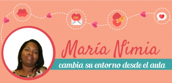 María Nimia cambia su entorno desde el aula