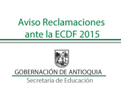Aviso importante  Reclamaciones ante la ECDF 2015