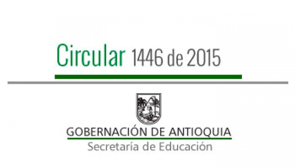Circular 1446 de 2015 - Encuentro Subregional Estrategia Escuela Saludable