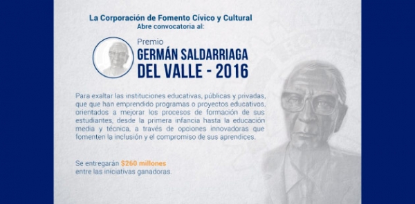 La Corporación de Fomento Cívico y Cultural abre convocatoria al Premio Germán Saldarriaga del Valle 2016