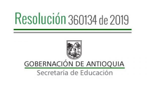 Resolución 360134 de 2019 - Por la cual se autoriza Calendario Académico Especial 2019 - 2020