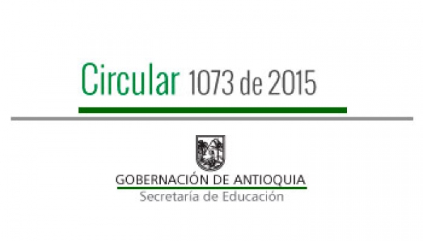 Circular 1073 de 2015 - Evaluación de Desempeño de Docentes y Directivos Docentes