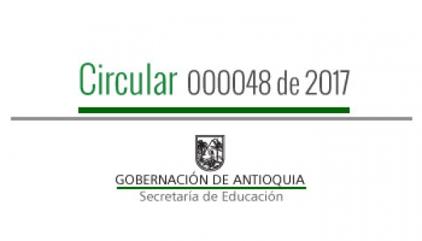 Circular 000048 de 2017 - Costos trámites de la Secretaría de Educación de Antioquia