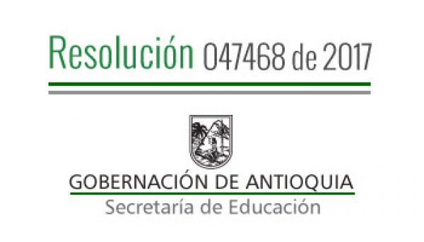 Resolución 077468 de 2017 - Por la cual se modifica parcialmente la Resolución 001515 de 2017 - En la cual se identifican, actualizan y reorganizan los Fondos de Servicios Educativos