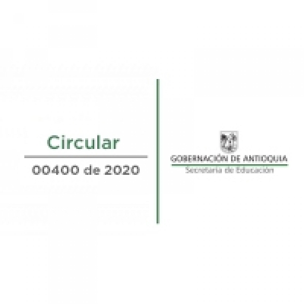 Circular 00400 de 2020 | Fecha de cierre de radicación de prestaciones económicas y certificados de tiempo de servicio y salarios